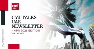 CMI Talks: UAE Newsletter Apr 2025