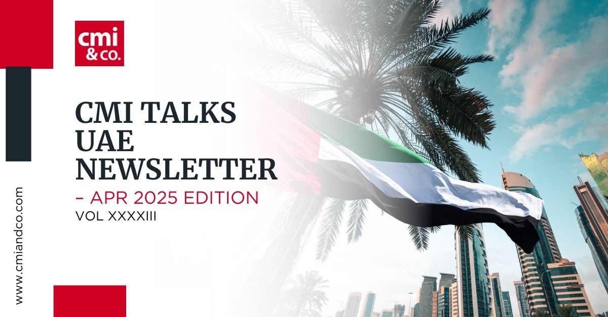 Read more about the article CMI Talks: UAE Newsletter Apr 2025