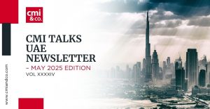 CMI Talks: UAE Newsletter May 2025