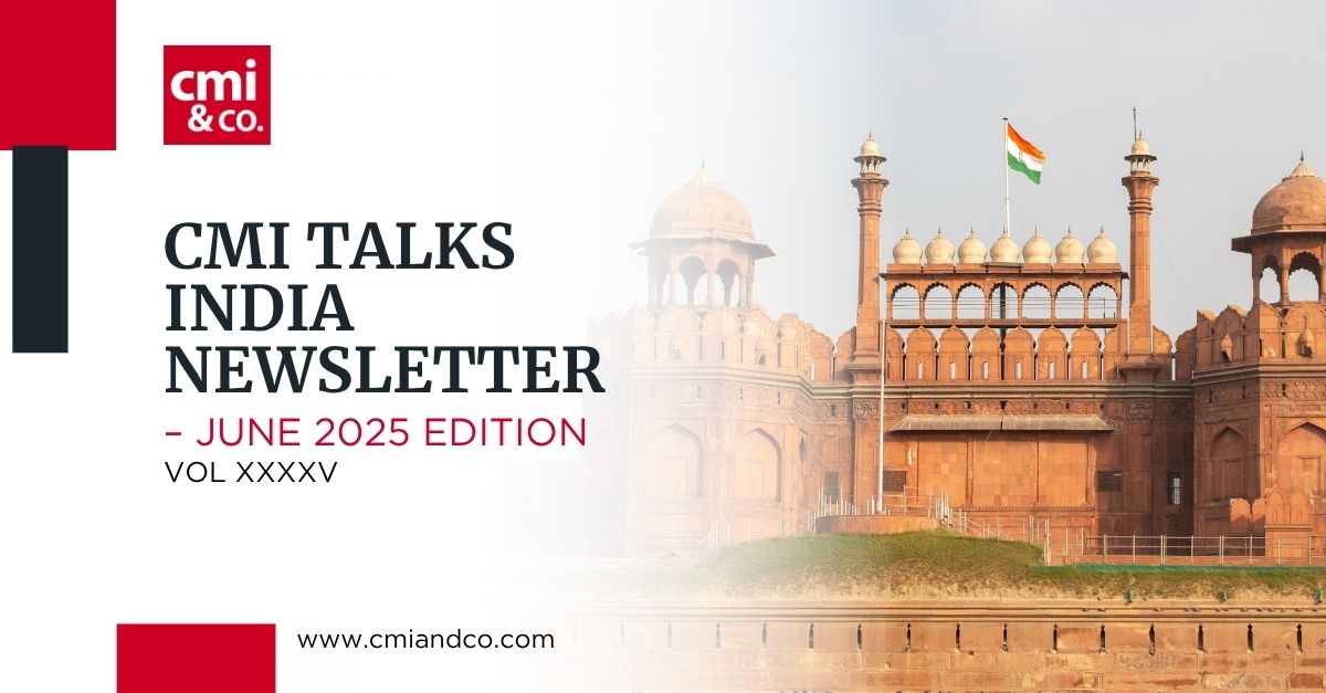 You are currently viewing CMI Talks: India Newsletter June 2025