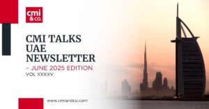 CMI Talks: UAE Newsletter June 2025