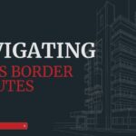 Navigating Cross-Border Disputes