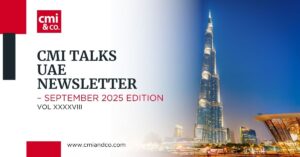 Read more about the article CMI Talks: UAE Newsletter September 2025