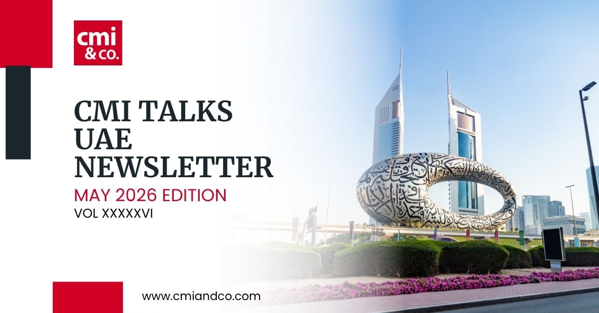 You are currently viewing CMI Talks: UAE Newsletter May 2026
