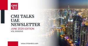 Read more about the article CMI Talks: UAE Newsletter June 2026