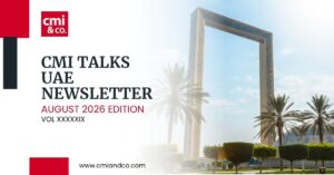 Read more about the article CMI Talks: UAE Newsletter July 2026